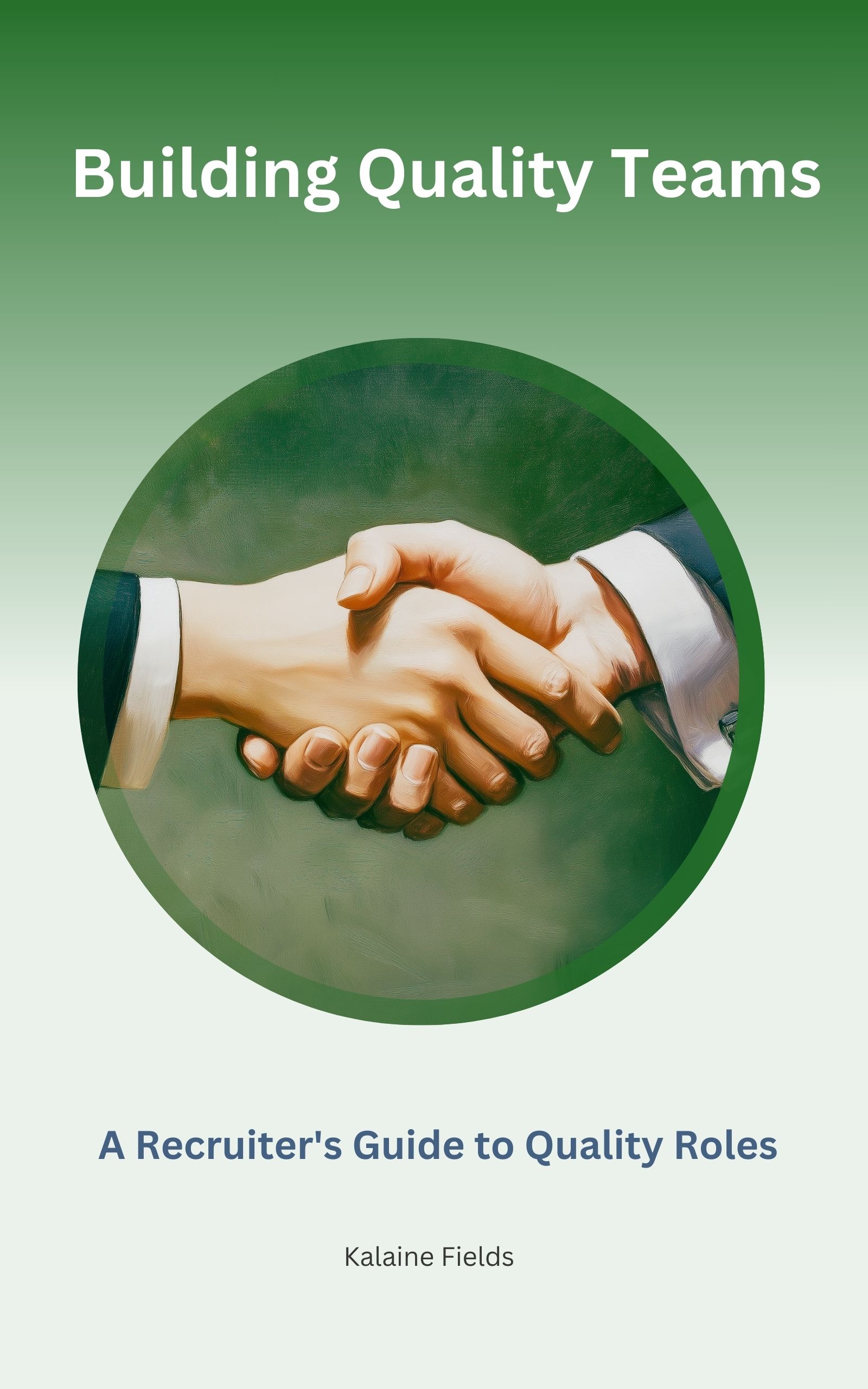 Building Quality Teams